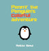 Penny the Penguin's Colorful Adventure by Sinha, Ankita