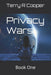 Privacy Wars: Book One by Terry R. Cooper