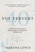 The Fervent: A 40-Day Fast Devotional by Tanesha Lewis