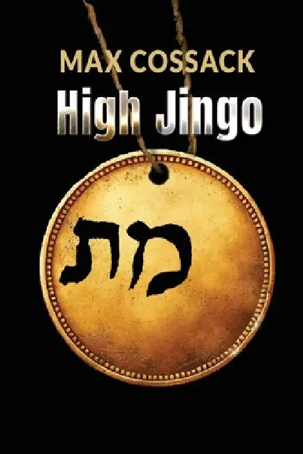 High Jingo by Max Cossack