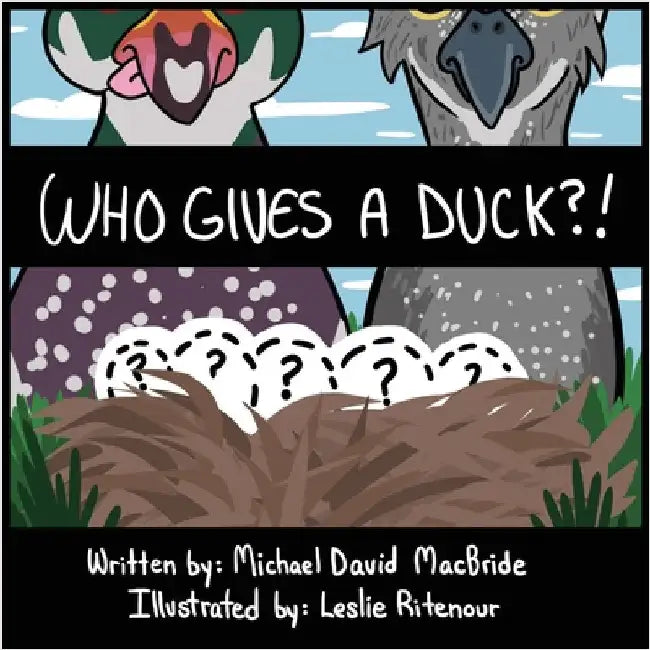 Who Gives a Duck? by MacBride, Michael David