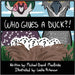 Who Gives a Duck? by MacBride, Michael David