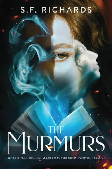 The Murmurs by S. F. Richards
