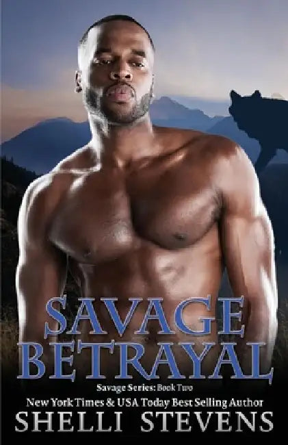 Savage Betrayal by Shelli Stevens