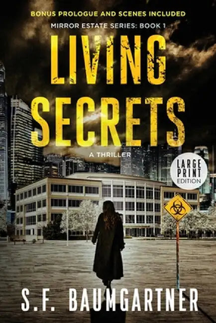 Living Secrets: A Thriller (Large Print) by Baumgartner, S. F.