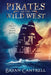 Pirates of the Wild West: A Time Travel Sea Adventure with a Western Twist by Bryan Cantrell
