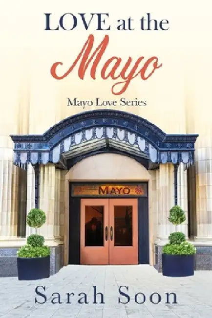 Love at The Mayo by Sarah Soon