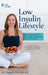 Low Insulin Lifestyle: My personal journey with PCOS and the science behind a low insulin lifestyle by Ali Chappell