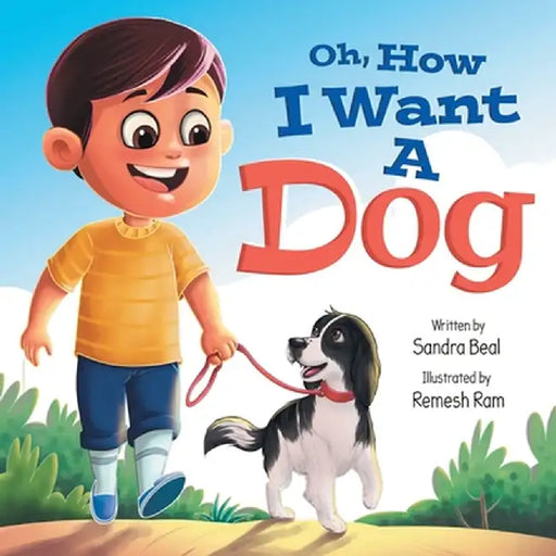 Oh, How I Want a Dog by Sandra Beal