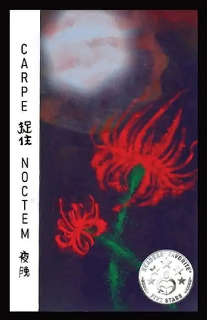 Carpe Noctem by Samael T. Ocenar