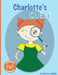 Charlotte's Quest: A children's story about happiness and self-esteem by Mónica Vidalón