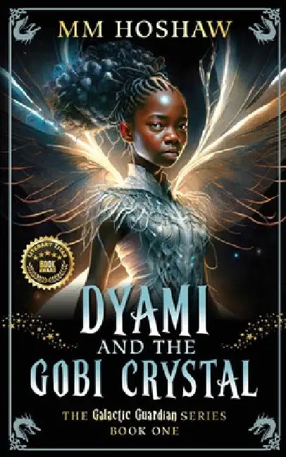 Dyami and the Gobi Crystal: An Allegory and Fantasy Adventure by MM Hoshaw