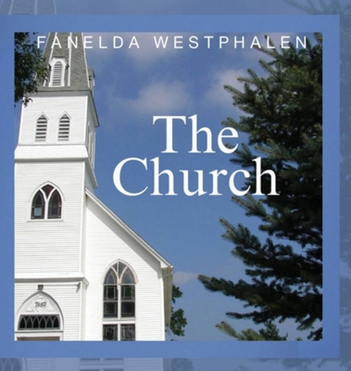 The Church by Fanelda S. Westphalen