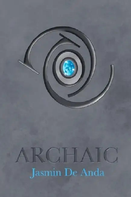 Archaic by Jasmin de Anda