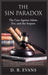 The Sin Paradox, the case against Adam, Eve, and the Serpent: the case against Adam, Eve, and the Serpent by Donald B. Evans