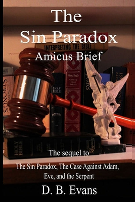 The Sin Paradox, Amicus Brief by Donald B. Evans