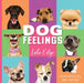 Dog Feelings