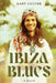 Ibiza Blues by Gary Culver