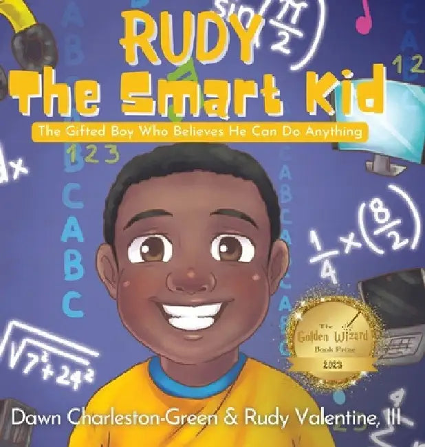 Rudy the Smart Kid by Dawn N. Charleston-Green