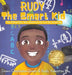 Rudy the Smart Kid by Dawn N. Charleston-Green