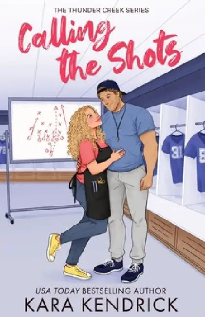 Calling the Shots: A Small Town, Age Gap, Sports Romance by Kara Kendrick