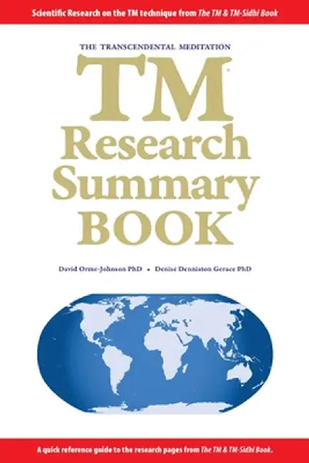 The TM Research Summary Book by David W. Orme-Johnson