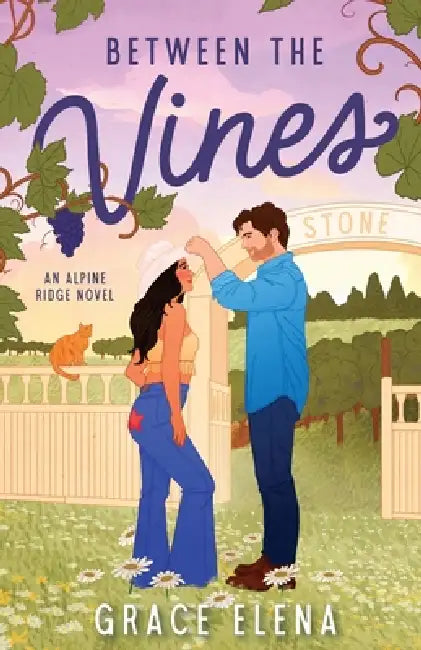 Between the Vines: A Small Town Romance by Grace Elena