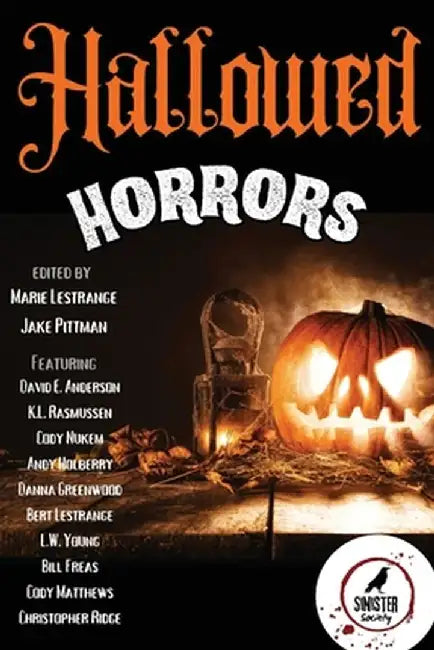 Hallowed Horrors by Sinister Society