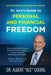 Dr. Ace's Guide to Personal and Financial Freedom: 2023 Edition Fully Revised and Updated by Albert Ace Goerig