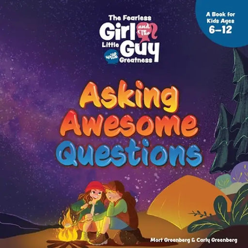 The Fearless Girl and the Little Guy with Greatness - Asking Awesome Questions by Mort Greenberg