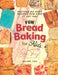 Fun Bread Baking for Kids: 50 Additional Fun Recipes for Kids of All Ages by John Tenny