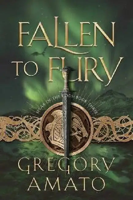 Fallen to Fury by Gregory Amato