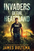 Invaders of the Heartland by James Bultema