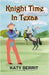Knight Time in Texas by Berritt, Katy