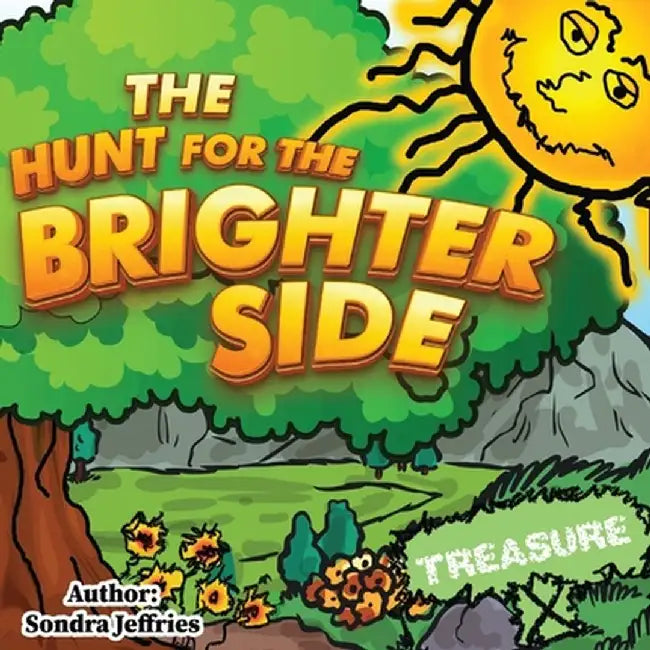 The Hunt for the Brighter Side by Sondra Jeffries