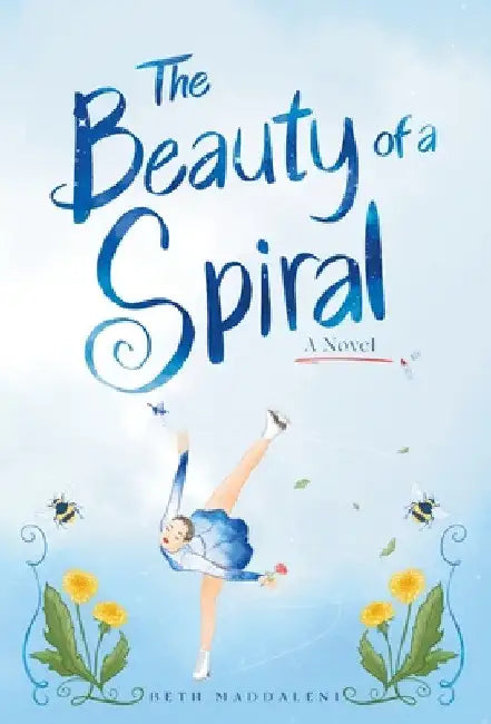 The Beauty of a Spiral by Beth Maddaleni