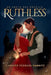 Ruthless: An Agata Sea Novella by Candice Pedraza Yamnitz