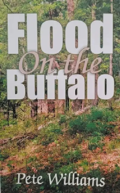 Flood on the Buffalo by Pete Williams
