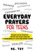 Everyday Prayers for Teens by Lena Toy Pridegon