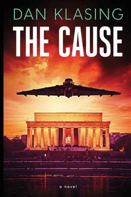 The Cause by Dan Klasing
