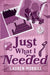 Just What I Needed by Lauren Morrill