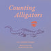 Counting Alligators by Stera Ekwosonae, Lyn Littlefield Hoopes