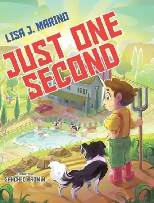 Just One Second by Lisa J. Marino, Sanched Aromin