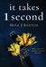 It Takes 1 Second by Miya J. Keetch