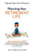 Planning Your Retirement Life - Secure Your Future NOW: A Woman's 8-Step Guide to Financial Freedom, Even if You Have No Money, No Time, and Don't Kno by Ajc Publications
