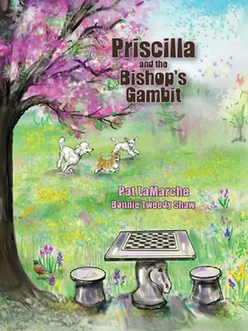 Priscilla and the Bishop's Gambit by Pat LaMarche