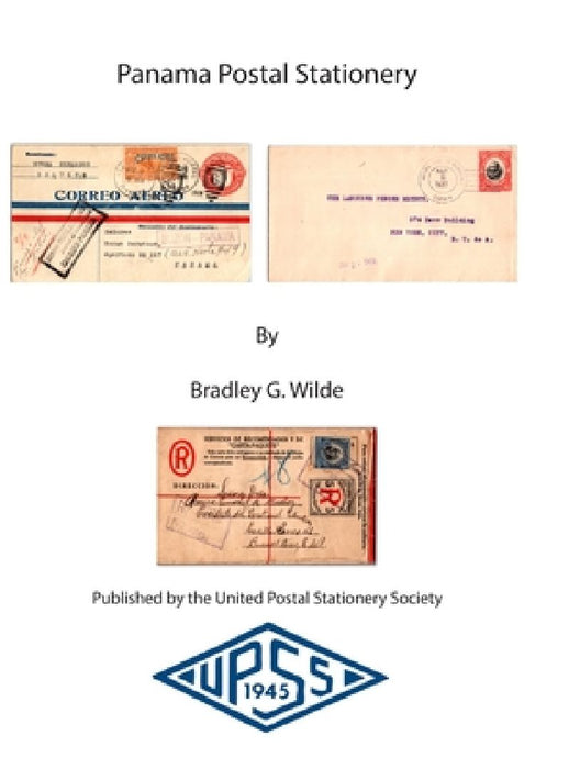Panama Postal Stationery by Bradley G. Wilde