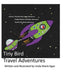 TIny Bird Travel Adventures by Linda M. Egan