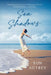 Sea Shadows: Sharing the Joys and Challenges Through Poetry and Prose by Ron Autrey