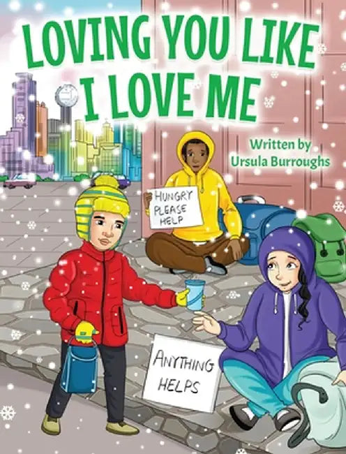 Loving You Like I Love Me by Burroughs, Ursula